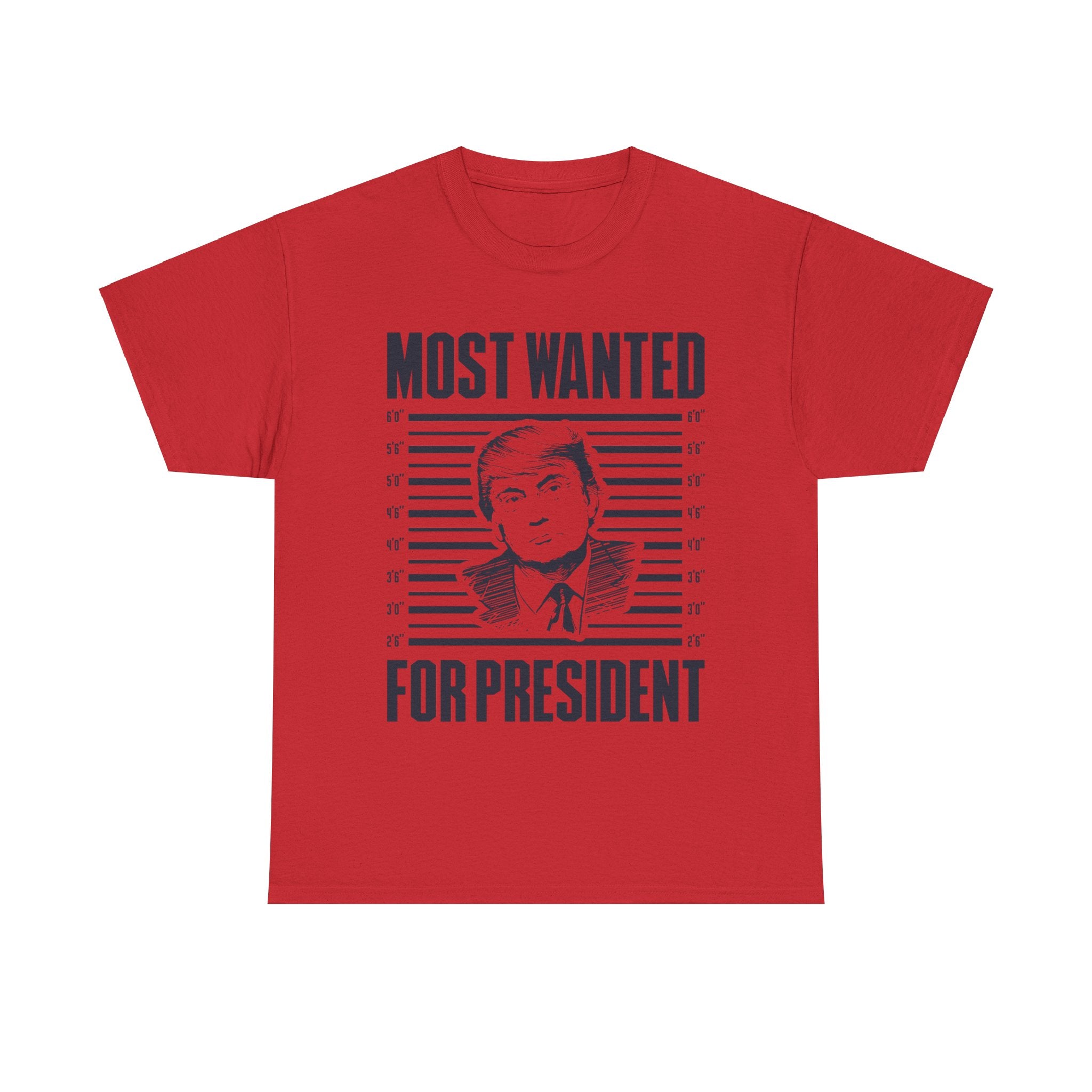 Trump Most Wanted For President T-Shirt - Patriots Prestige