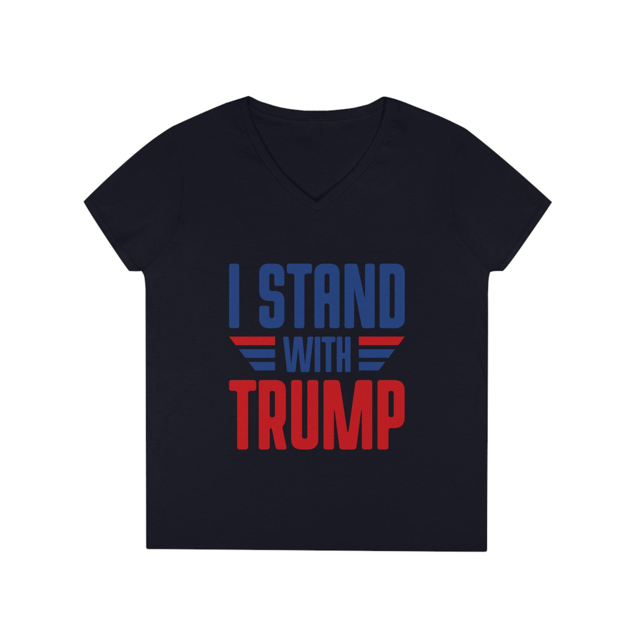 I Stand With Trump V-Neck T-Shirt - Patriots Prestige