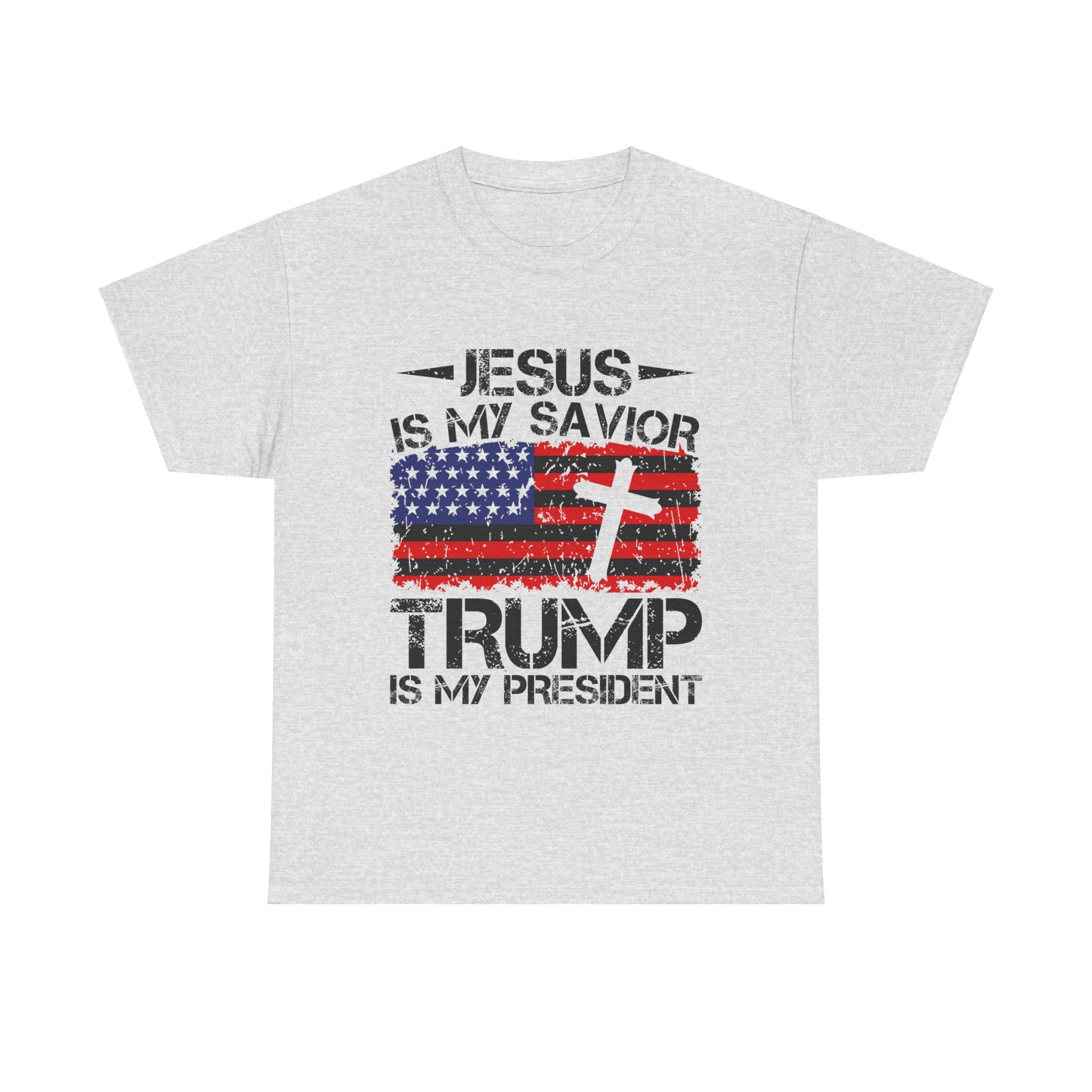 Jesus Is My Savior Trump Is My President T-Shirt - Patriots Prestige