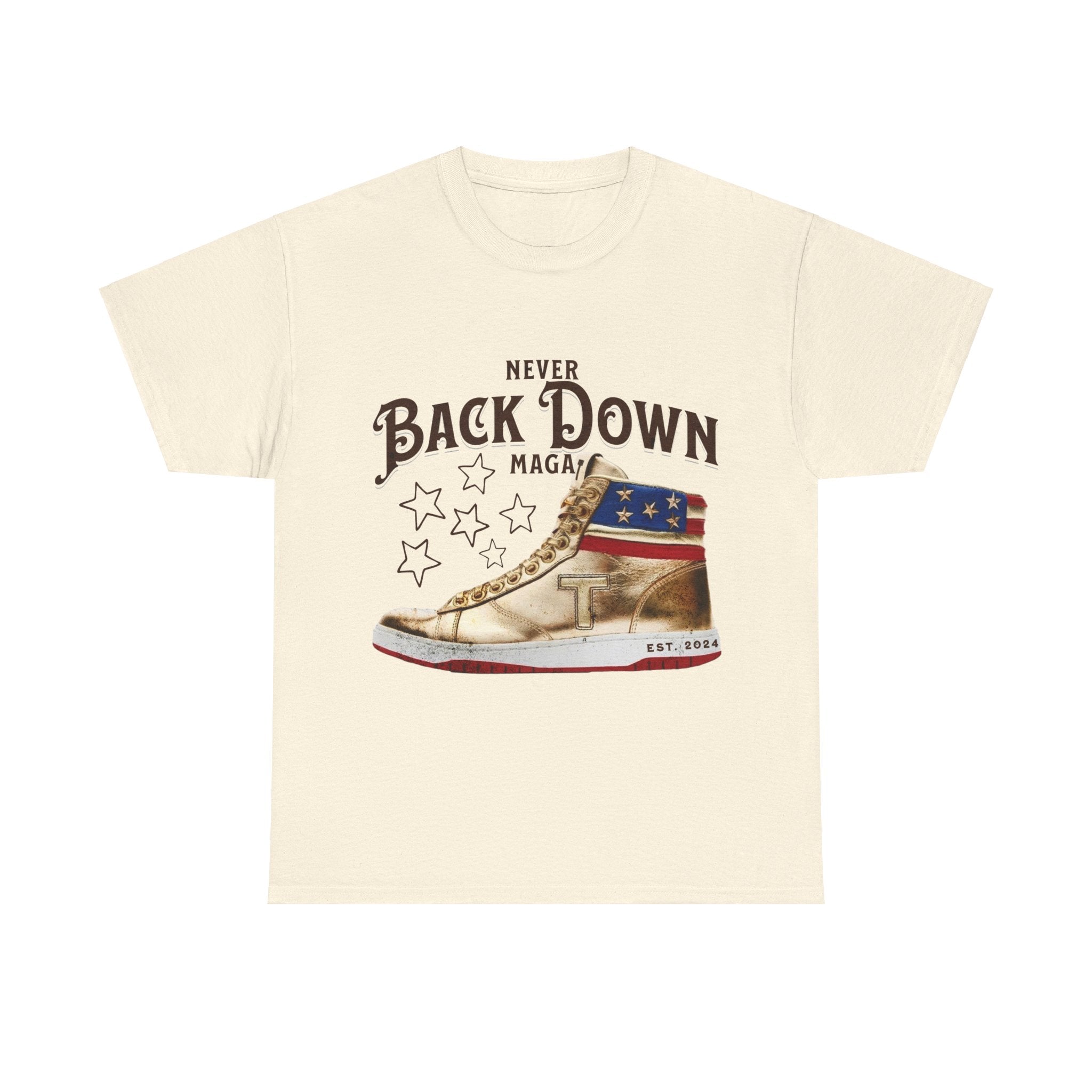 Never Back Down Maga T-Shirt - Patriots Prestige