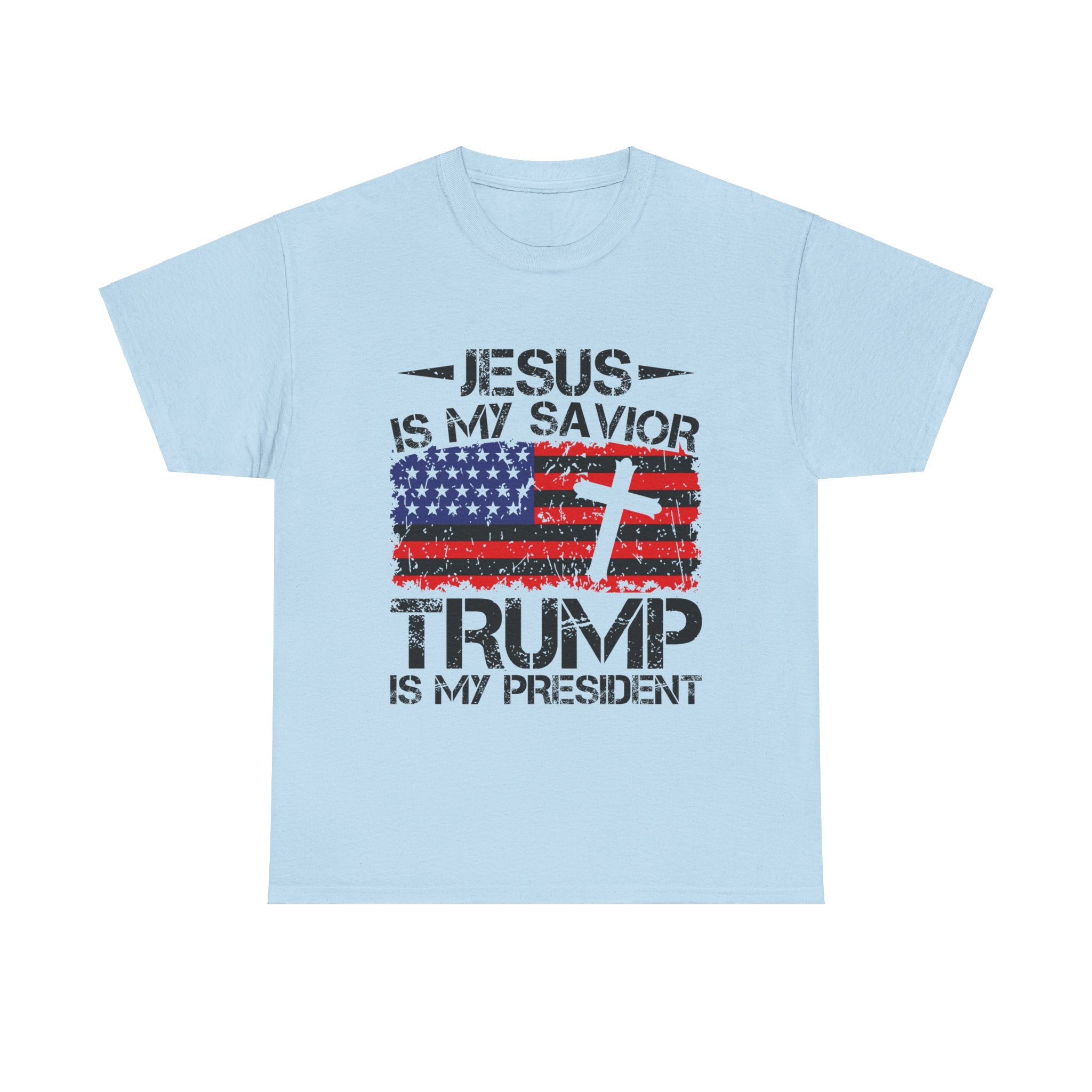 Jesus Is My Savior Trump Is My President T-Shirt - Patriots Prestige