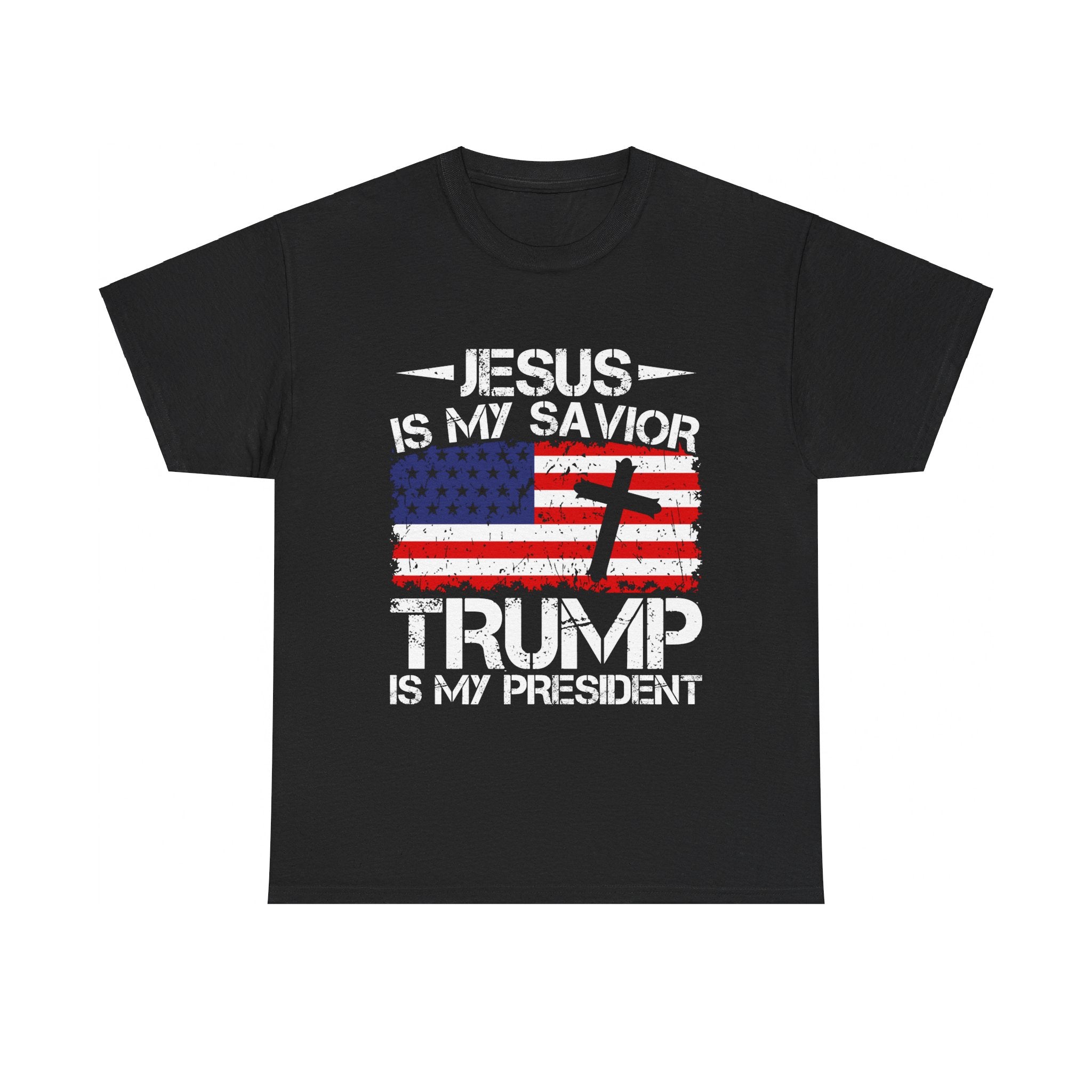 Jesus Is My Savior Trump Is My President T-Shirt - Patriots Prestige