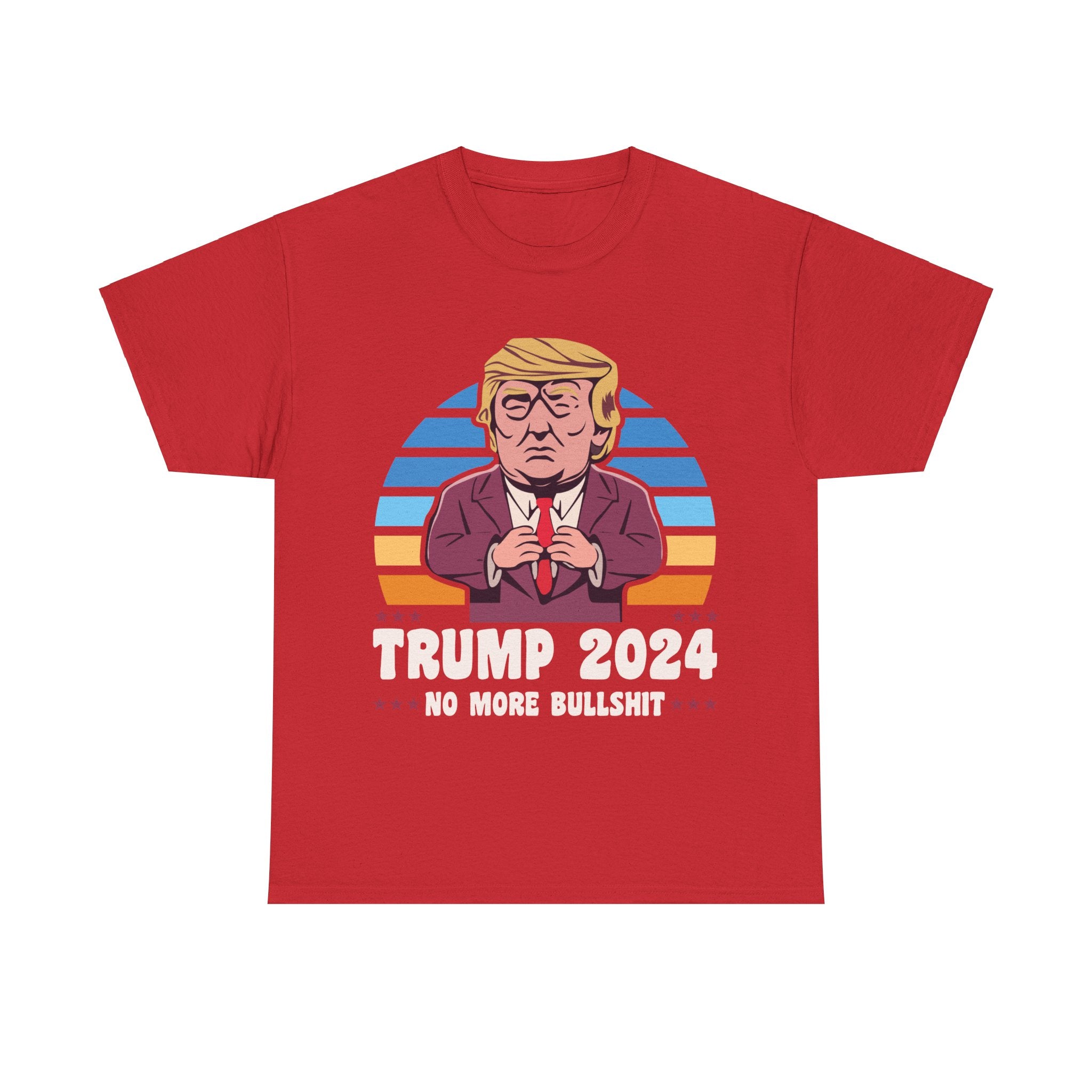 Trump 2024 No More Bullshit T-Shirt - Patriots Prestige