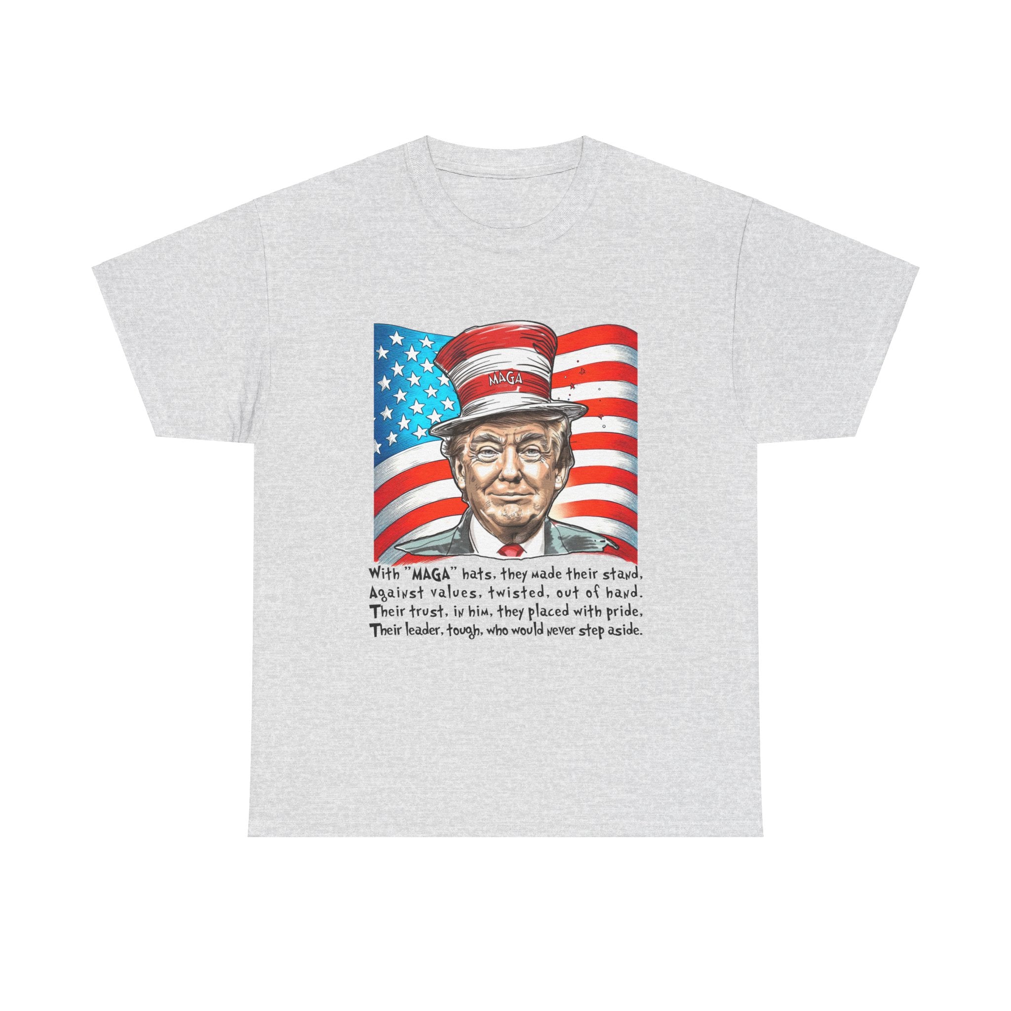 Dr. Suess Poem Donald Trump T-Shirt - Patriots Prestige