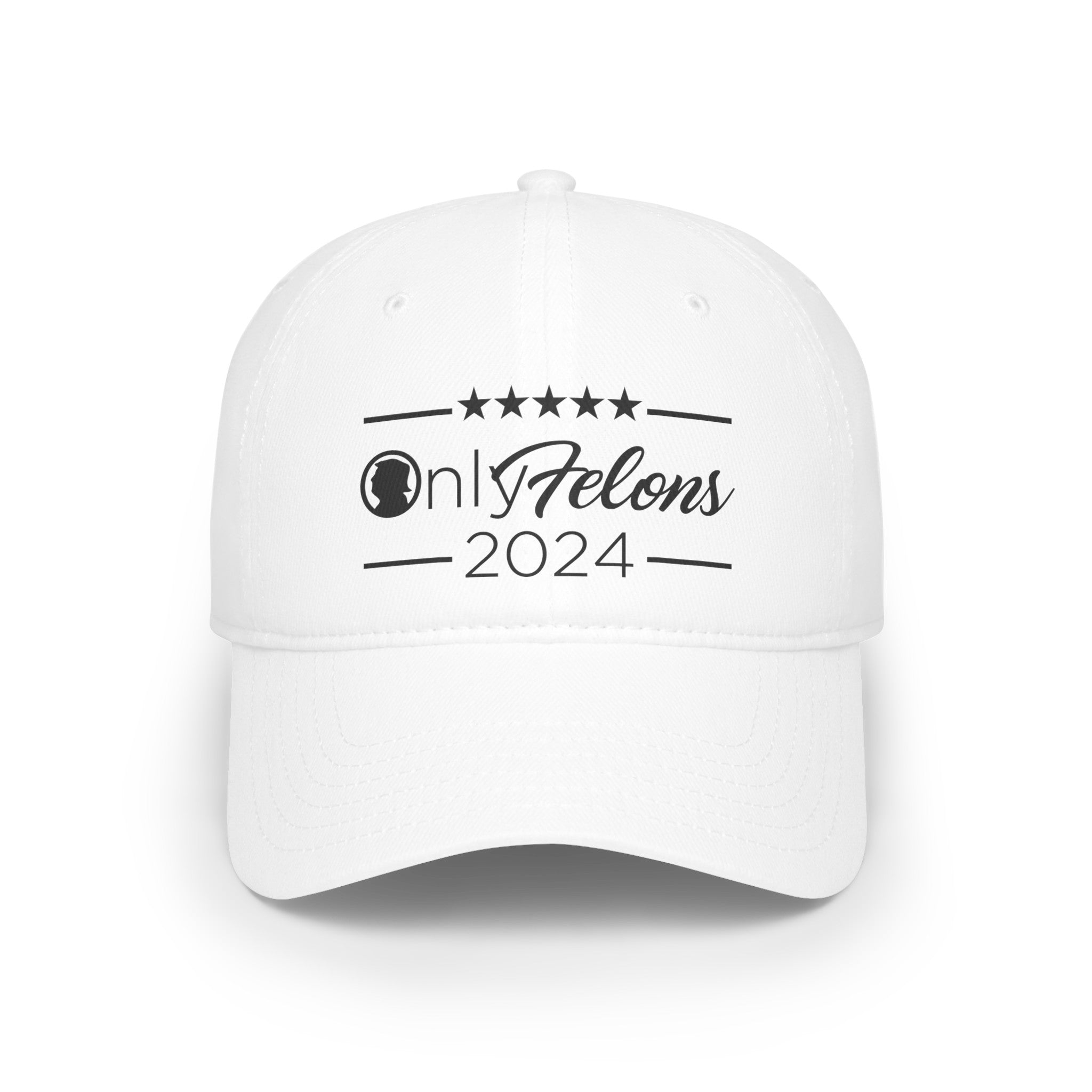 Only Felons 2024 Hat - Patriots Prestige