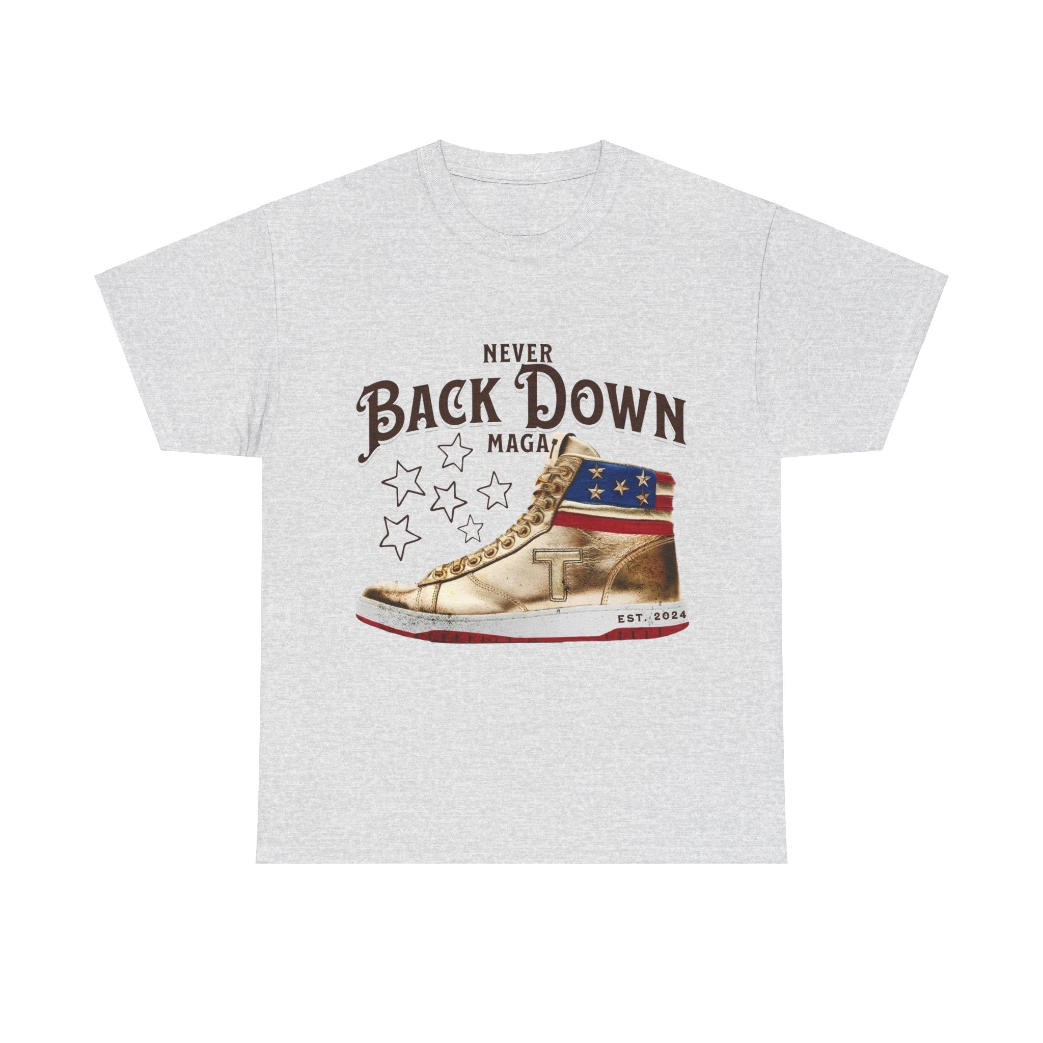 Never Back Down Maga T-Shirt - Patriots Prestige