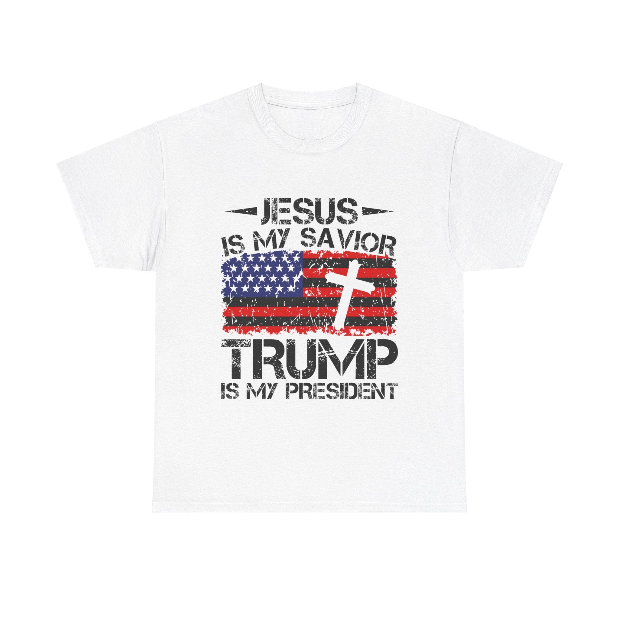 Jesus Is My Savior Trump Is My President T-Shirt - Patriots Prestige