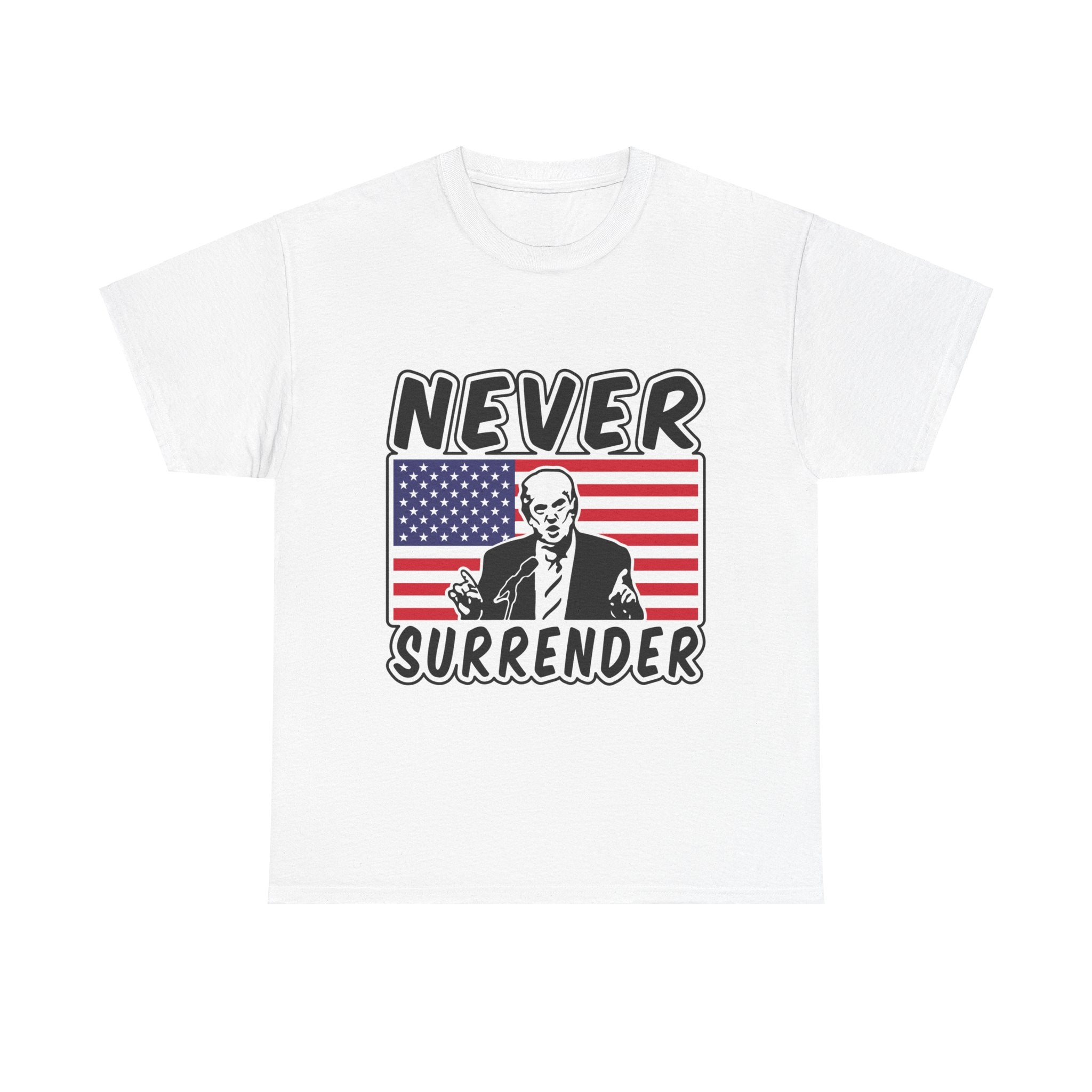 Trump "Never Surrender" T-Shirt - Patriots Prestige